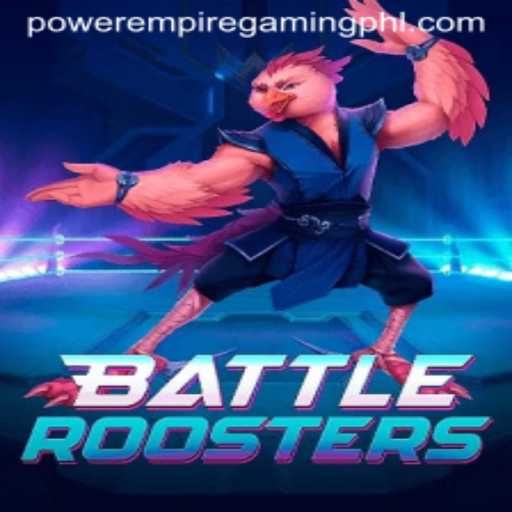 BattleRoosters: Conquering the Gaming World with Power Empire Gaming