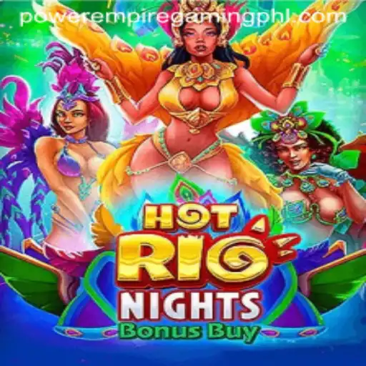 Unveiling HotRioNightsBonusBuy: A Thrilling Casino Experience by Power Empire Gaming