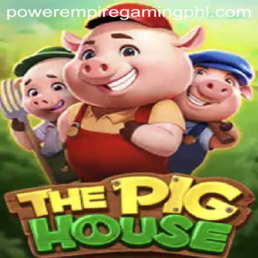 ThePigHouse: Exploring the Dynamic World of Power Empire Gaming